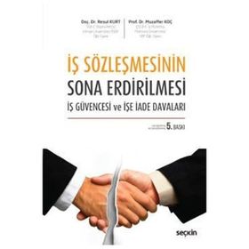 İş Sözleşmesinin Sona Erdirilmesi - Resul Kurt Muzaffer Koç