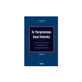 İŞ YARGILAMASI USUL HUKUKU - H. ARGUN BOZKURT
