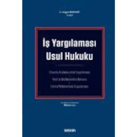 İŞ YARGILAMASI USUL HUKUKU - H. ARGUN BOZKURT