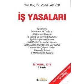 İş Yasaları - Vedat Laçiner