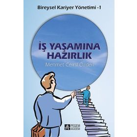 İş Yaşamına Hazırlık - Mehmet Cemil Özden