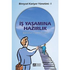 İş Yaşamına Hazırlık - Mehmet Cemil Özden