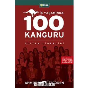 İŞ YAŞAMINDA 100 KANGURU SISTEM LİDERLİĞİ - AHMET ŞERİF İZGÖREN