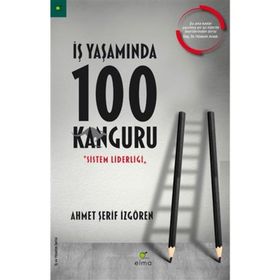 İŞ YAŞAMINDA 100 KANGURU SISTEM LİDERLİĞİ - AHMET ŞERİF İZGÖREN