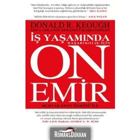 İŞ YAŞAMINDA BAŞARISIZLIK İÇİN ON EMIR - DONALD R. KEOUGH