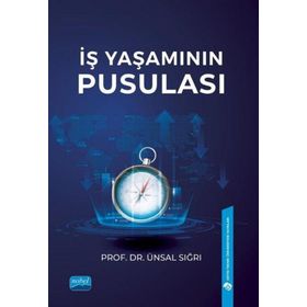 İş Yaşamının Pusulası Nobel Akademik Yayıncılık