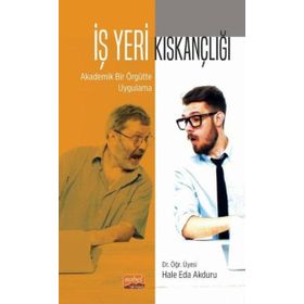 İş Yeri Kıskançlığı Nobel Bilimsel Eserler