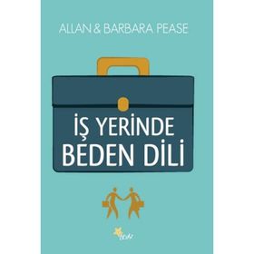 İş Yerinde Beden Dili - Barbara Pease Lindsey D. Allan