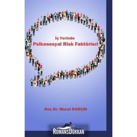 İş Yerinde Psikososyal Risk Faktörleri - Murat Darçın