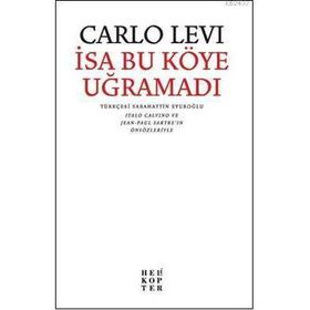 İSA BU KÖYE UĞRAMADI - CARLO LEVI