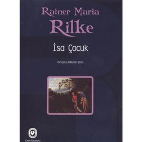 İSA ÇOCUK - RAINER MARIA RILKE