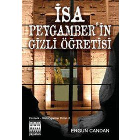 İSA PEYGAMBER'IN GIZLI ÖĞRETİSİ - ERGUN CANDAN