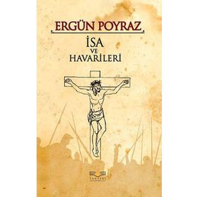 İsa Ve Havarileri - Ergün Poyraz