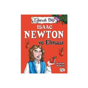 Isaac Newton ve Elması Eğlenceli Bilgi - 61 - Kjartan Poskitt