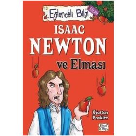 ISAAC NEWTON VE ELMASI - KJARTAN POSKITT