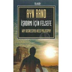 İŞADAMI İÇİN FELSEFE - AYN RAND
