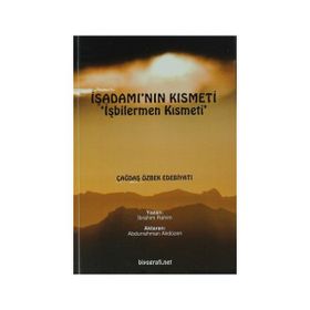 İŞADAMI'NIN KISMETI İŞBILERMEN KISMETI - İBRAHIM RAHIM