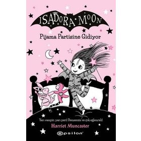 Isadora Moon 10: Pjiama Partisine Gidiyor - Epsilon Yayınları