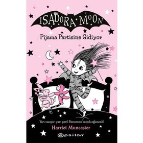 Isadora Moon 10: Pjiama Partisine Gidiyor - Epsilon Yayınları