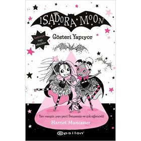 İsadora Moon 9 Gösteri Yapıyor - Harriet Muncaster