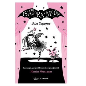 Isadora Moon Bale Yapıyor Harriet Muncaster Epsilon Yayıncılık