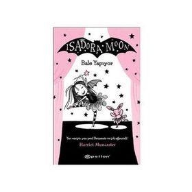 Isadora Moon Bale Yapıyor Harriet Muncaster Epsilon Yayıncılık