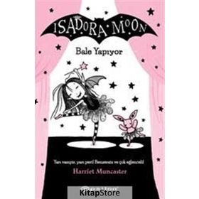 Isadora Moon Bale Yapıyor - Harriet Muncaster