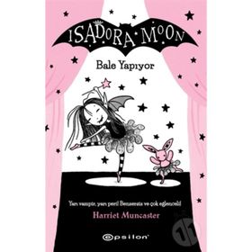 Isadora Moon Bale Yapıyor - Harriet Muncaster