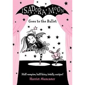 Isadora Moon Bale Yapıyor - Harriet Muncaster