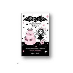 Isadora Moon Doğum Gününü Kutluyor - Harriet Muncaster
