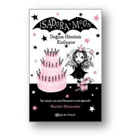 Isadora Moon Doğum Gününü Kutluyor - Harriet Muncaster