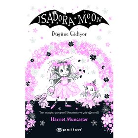 Isadora Moon Düğüne Gidiyor - Harriet Muncaster
