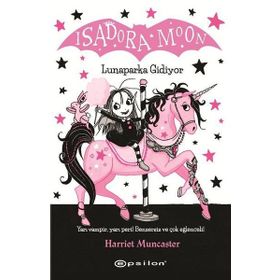 Isadora Moon Lunaparka Gidiyor - Harriet Muncaster