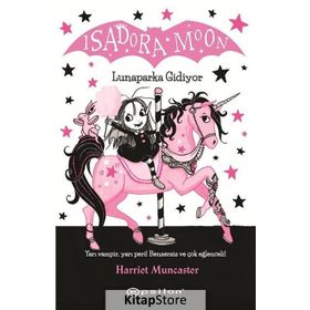 Isadora Moon Lunaparka Gidiyor - Harriet Muncaster