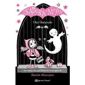 Isadora Moon Okul Gezisinde - Harriet Muncaster