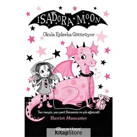 Isadora Moon-Okula Ejderha Götürüyor - Harriet Muncaster