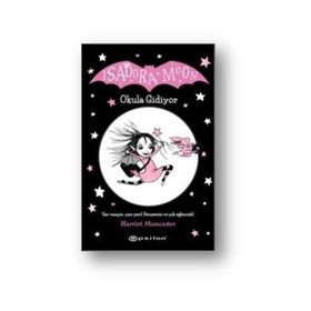 Isadora Moon Okula Gidiyor - Harriet Muncaster