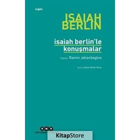 ISAIAH BERLIN'LE KONUŞMALAR - RAMIN JAHANBEGLOO