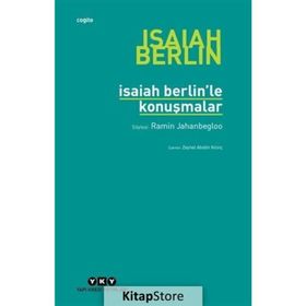 ISAIAH BERLIN'LE KONUŞMALAR - RAMIN JAHANBEGLOO