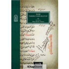 İsam Tahkikli Neşir Kılavuzu - Okan Kadir Yılmaz