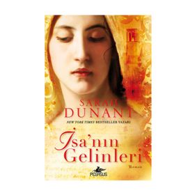 İsa’nın Gelinleri - Sarah Dunant