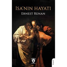 İsanın Hayatı - Ernest Renan