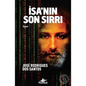 İsa’nın Son Sırrı - Jose Rodrigues Dos Santos