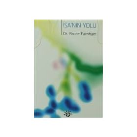 İSA'NIN YOLU - BRUCE FARNHAM