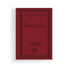 İŞARATÜ'L - İ'CAZ (ÇANTA BOY) RISALE-I NUR KÜLLIYATINDAN LÜGATLI, KAYNAKLI, İNDEKSLI - BEDIÜZZAMAN SAID NURSI