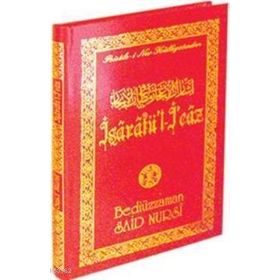 İŞARATÜ'L İCAZ LÜGATÇELİ (BÜYÜK BOY) - BEDİÜZZAMAN SAID NURSI