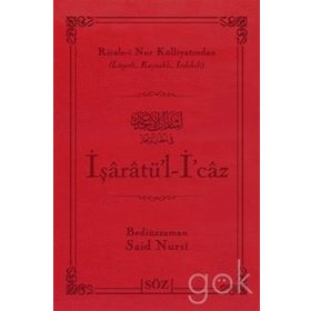 İŞARATÜ'L İCAZ LÜGATÇELİ (BÜYÜK BOY) - BEDİÜZZAMAN SAID NURSI