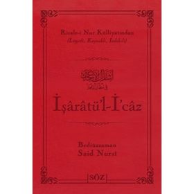 İŞARATÜ'L İCAZ LÜGATÇELİ (BÜYÜK BOY) - BEDİÜZZAMAN SAID NURSI