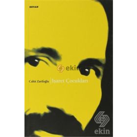 İŞARET ÇOCUKLARI - CAHIT ZARIFOĞLU