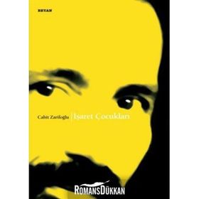 İŞARET ÇOCUKLARI - CAHIT ZARIFOĞLU